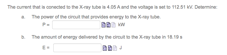 Solved The current that is conected to the X-ray tube is | Chegg.com