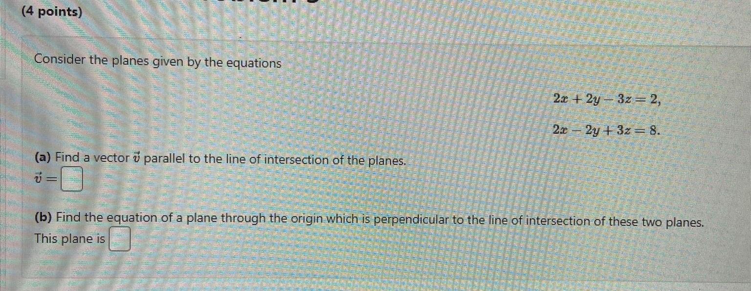 Solved Consider The Planes Given By The Equations | Chegg.com