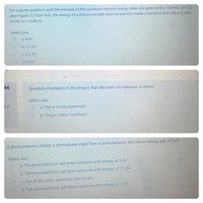Solved For a given quantum well the energies of the | Chegg.com