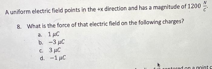 Solved A uniform electric field points in the +x direction | Chegg.com