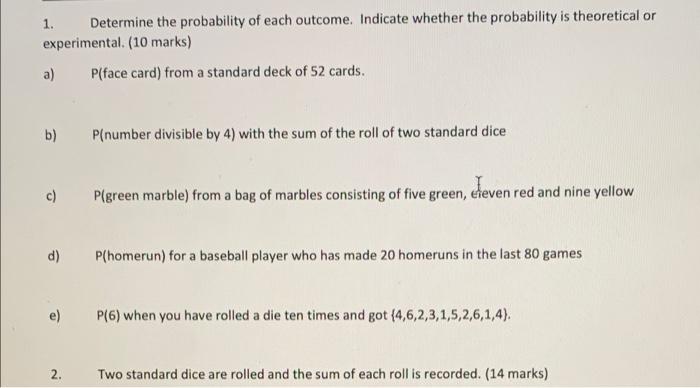 Solved 1. Determine The Probability Of Each Outcome. | Chegg.com