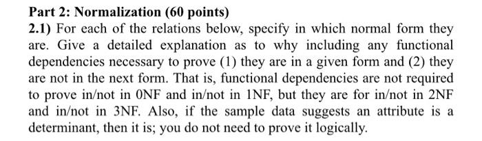 Solved Part 2: Normalization (60 points) 2.1) For each of | Chegg.com
