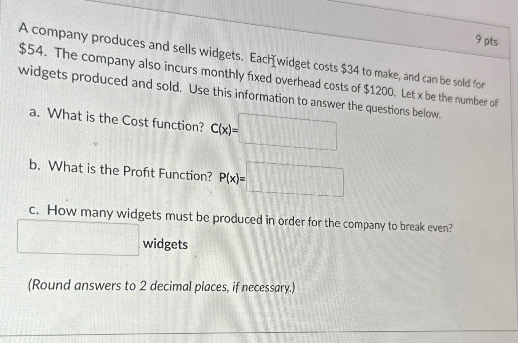 Solved A Company Produces And Sells Widgets. Each Wwidget | Chegg.com