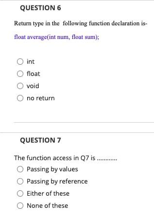 Solved QUESTION 6 Return type in the following function | Chegg.com