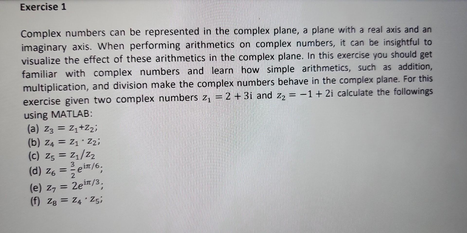 Solved Complex numbers can be represented in the complex | Chegg.com