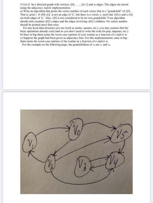 Solved 3) Let G be a directed graph with vertices | Chegg.com
