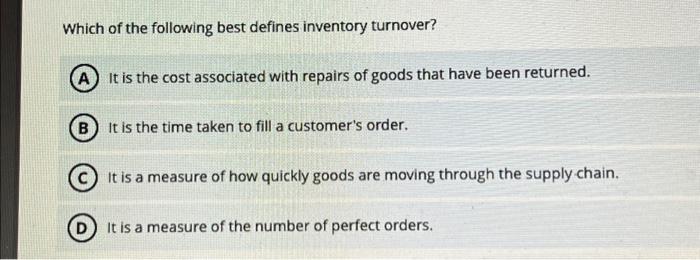 Solved Which of the following best defines inventory | Chegg.com