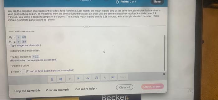 Solved O Points: 0 of 1 Save You are the manager of a | Chegg.com