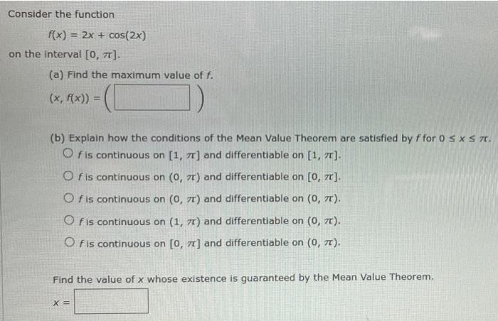 Solved Consider the function f(x) = 2x + cos(2x) on the | Chegg.com