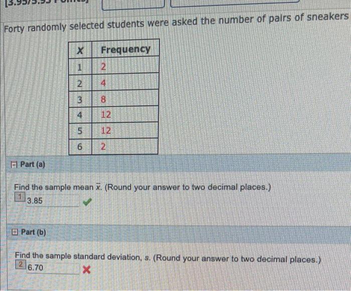Solved Forty randomly selected students were asked the | Chegg.com