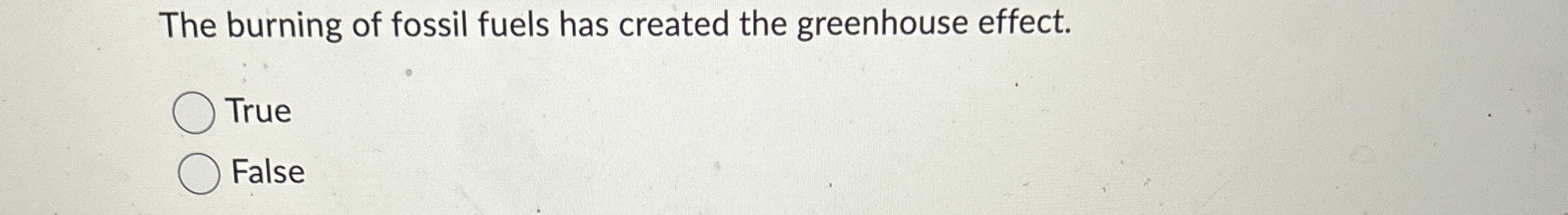 Solved The burning of fossil fuels has created the | Chegg.com