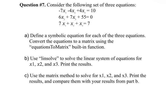 Solved Question \#7. Consider the following set of three | Chegg.com
