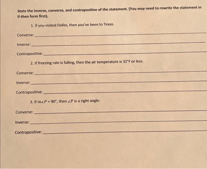 Solved State the inverse, converse, and contrapositive of | Chegg.com
