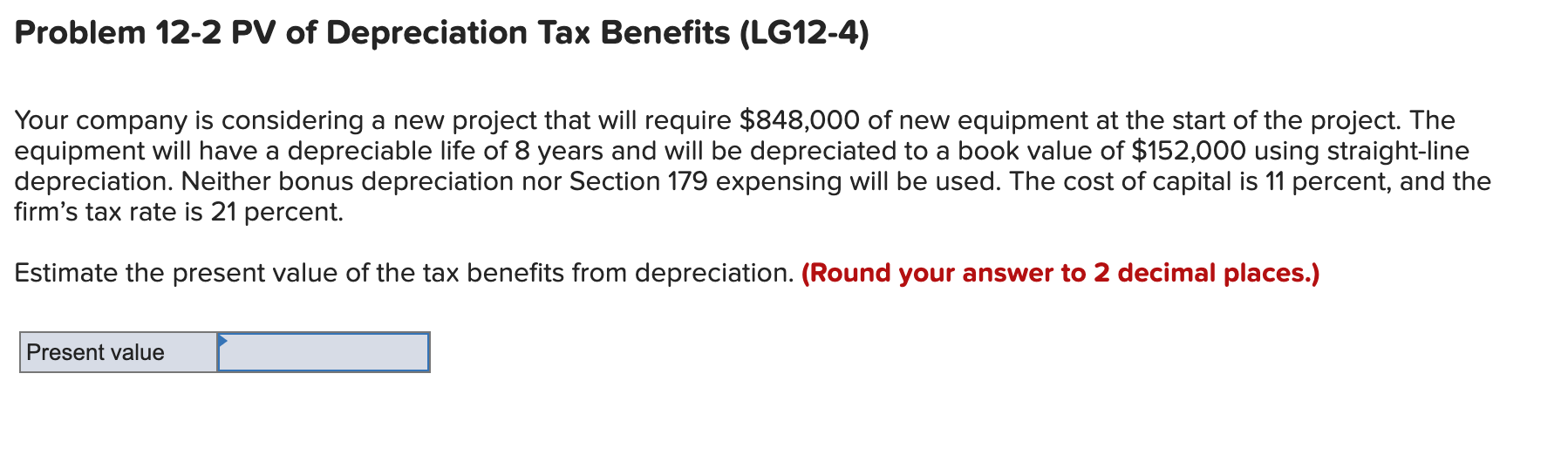 Solved Problem 122 ﻿PV of Depreciation Tax Benefits