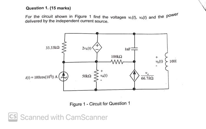 Solved Question 1. (15 marks) For the circuit shown in | Chegg.com