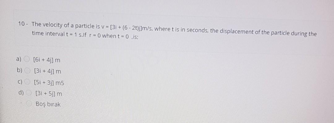 Solved 10 - The velocity of a particle is v = (31 + (6 - | Chegg.com
