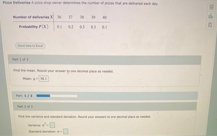 Solved Pizza Deliveries A pizza shop owner determines the | Chegg.com