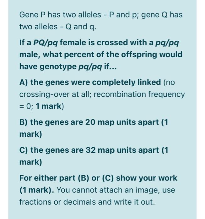Solved Gene P has two alleles - P and p; gene Q has two | Chegg.com