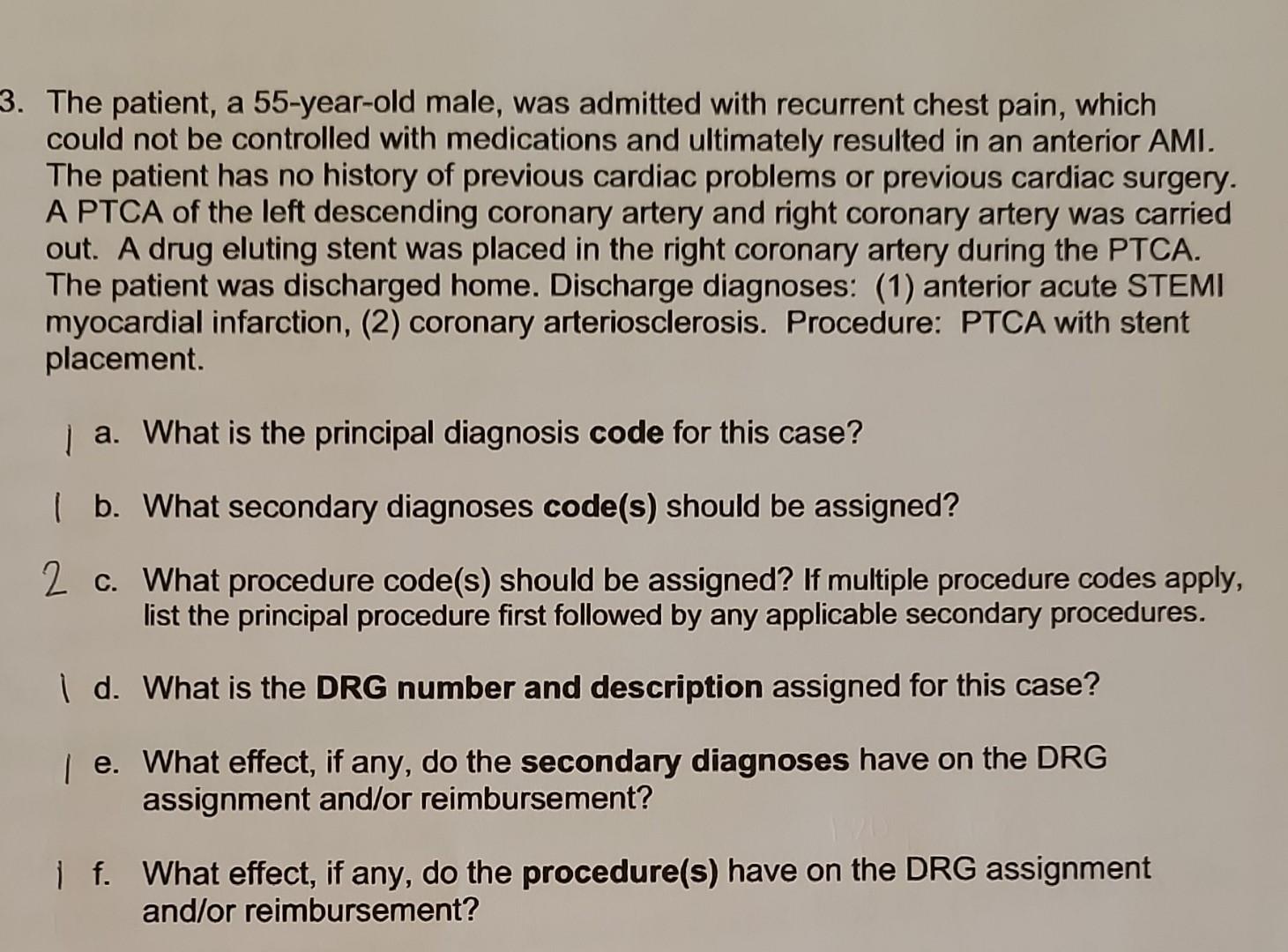 Solved The patient, a 55-year-old male, was admitted with | Chegg.com
