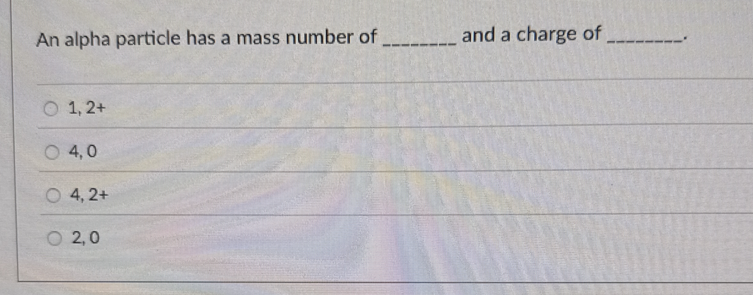 Solved An Alpha Particle Has A Mass Number Of Q And A Ch