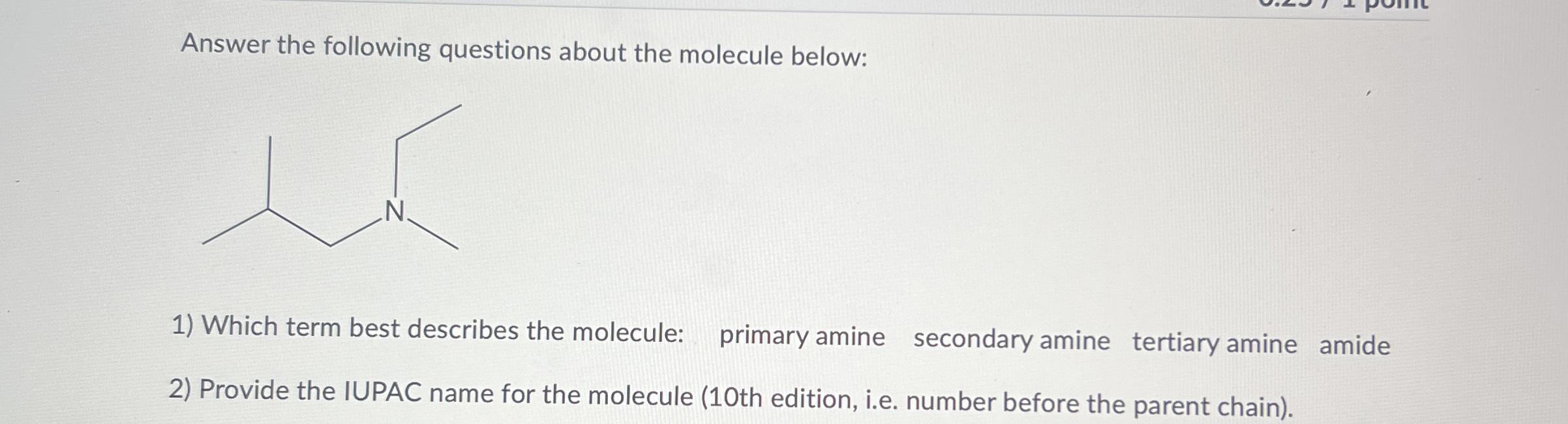 Solved Answer the following questions about the molecule | Chegg.com