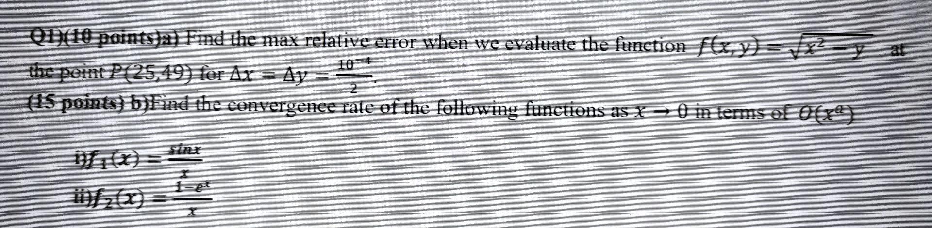 Solved Q1)(10 points)a) Find the max relative error when we | Chegg.com