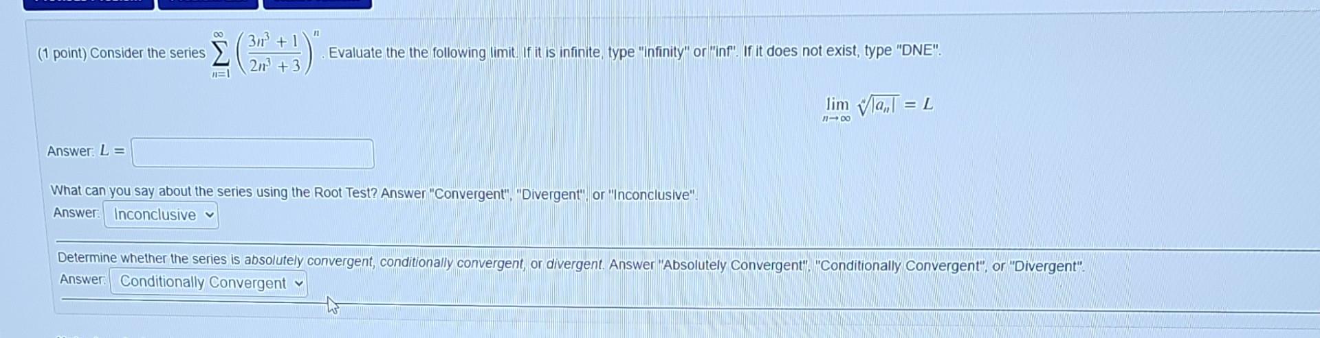 Solved limn→∞n∣an∣=L Answer: L= What can you say about the | Chegg.com