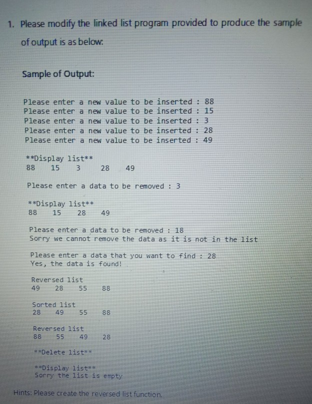 Solved 1. Please modify the linked list program provided to | Chegg.com