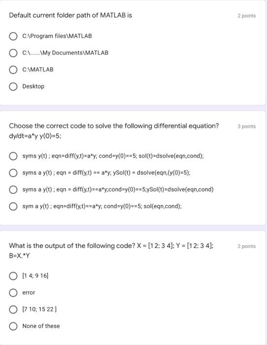 Solved Default current folder path of MATLAB is 2 points | Chegg.com