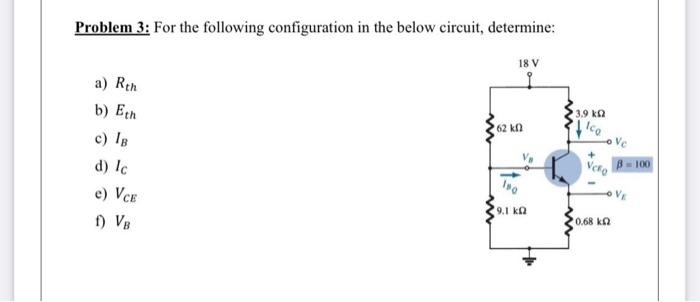 Solved Problem 3: For the following configuration in the | Chegg.com