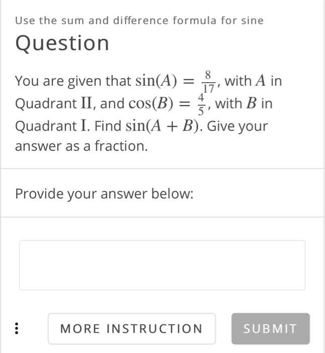 Solved Use the sum and difference formula for sine Question | Chegg.com