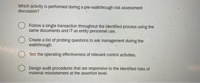 solved-which-activity-is-performed-during-a-pre-walkthrough-chegg