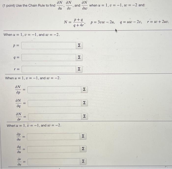 Solved 1 Point Use The Chain Rule To Find ∂u∂n ∂v∂n And