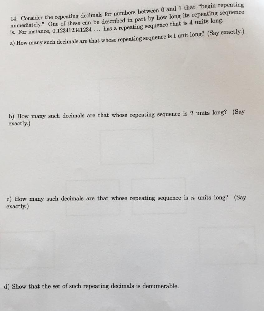 Solved 14. Consider the repeating decimals for numbers