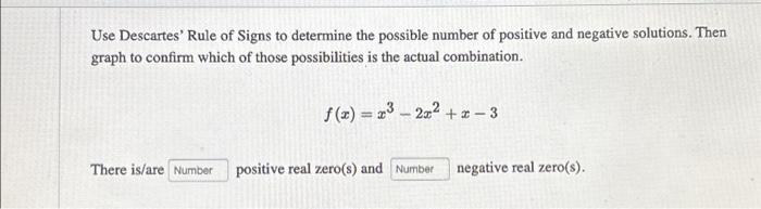 Solved Use Descartes' Rule of Signs to determine the | Chegg.com