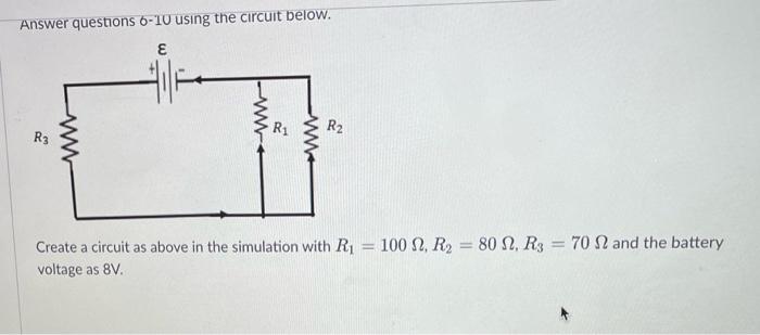 Solved Answer Questions B-10 Using The Circuit Below. Create | Chegg.com