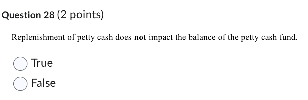 Solved Question 28 (2 ﻿points)Replenishment of petty cash | Chegg.com