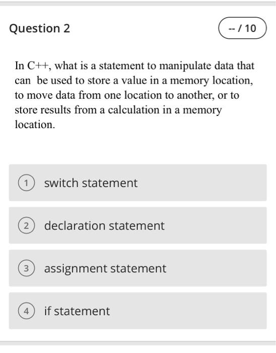 Solved Question 2 -- / 10 In C++, what is a statement to | Chegg.com