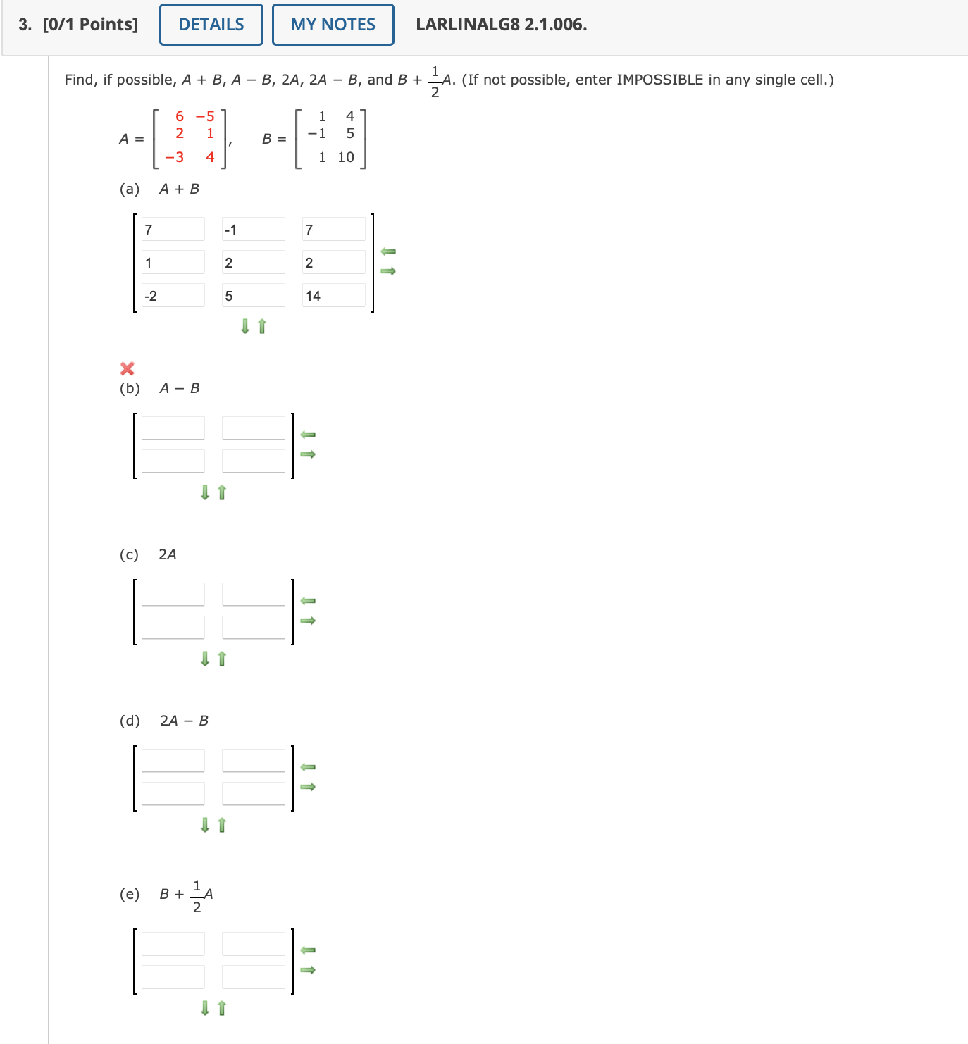 Solved Find, if possible, A+B,A-B,2A,2A-B, ﻿and B+12A. (If | Chegg.com