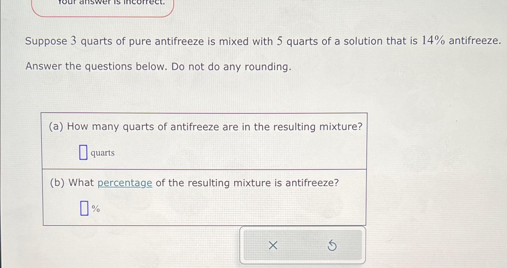Solved Suppose 3 ﻿quarts of pure antifreeze is mixed with 5