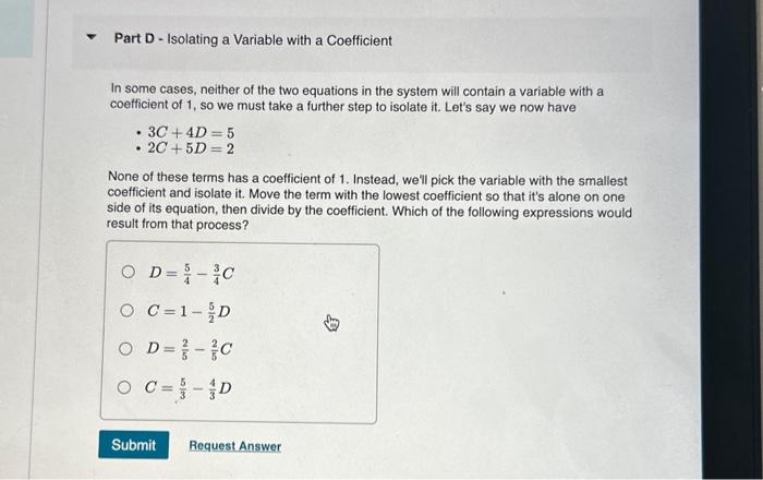 Solved Isolating a variable in two equations is easiest when | Chegg.com