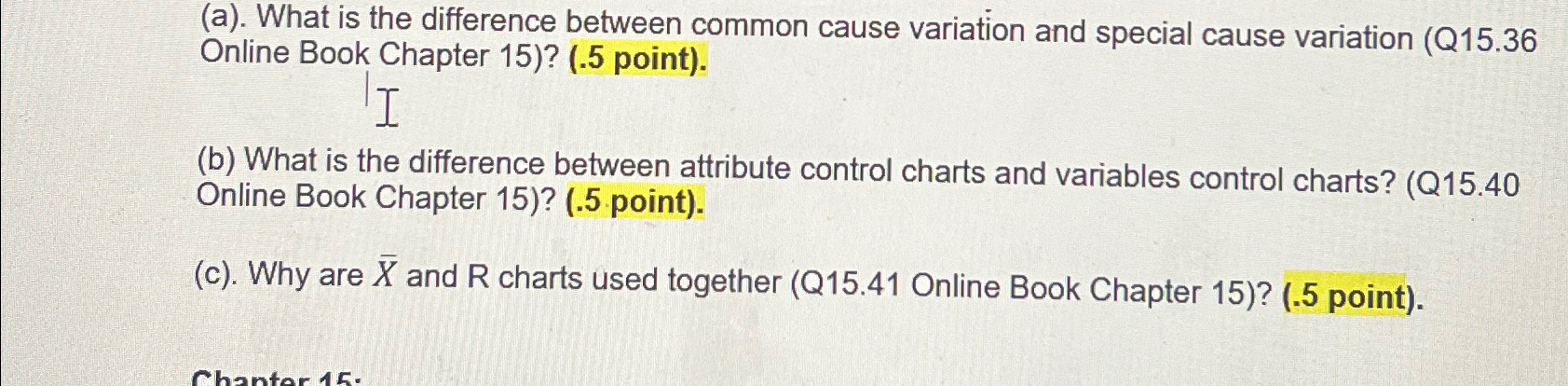 Solved (a). ﻿What is the difference between common cause | Chegg.com