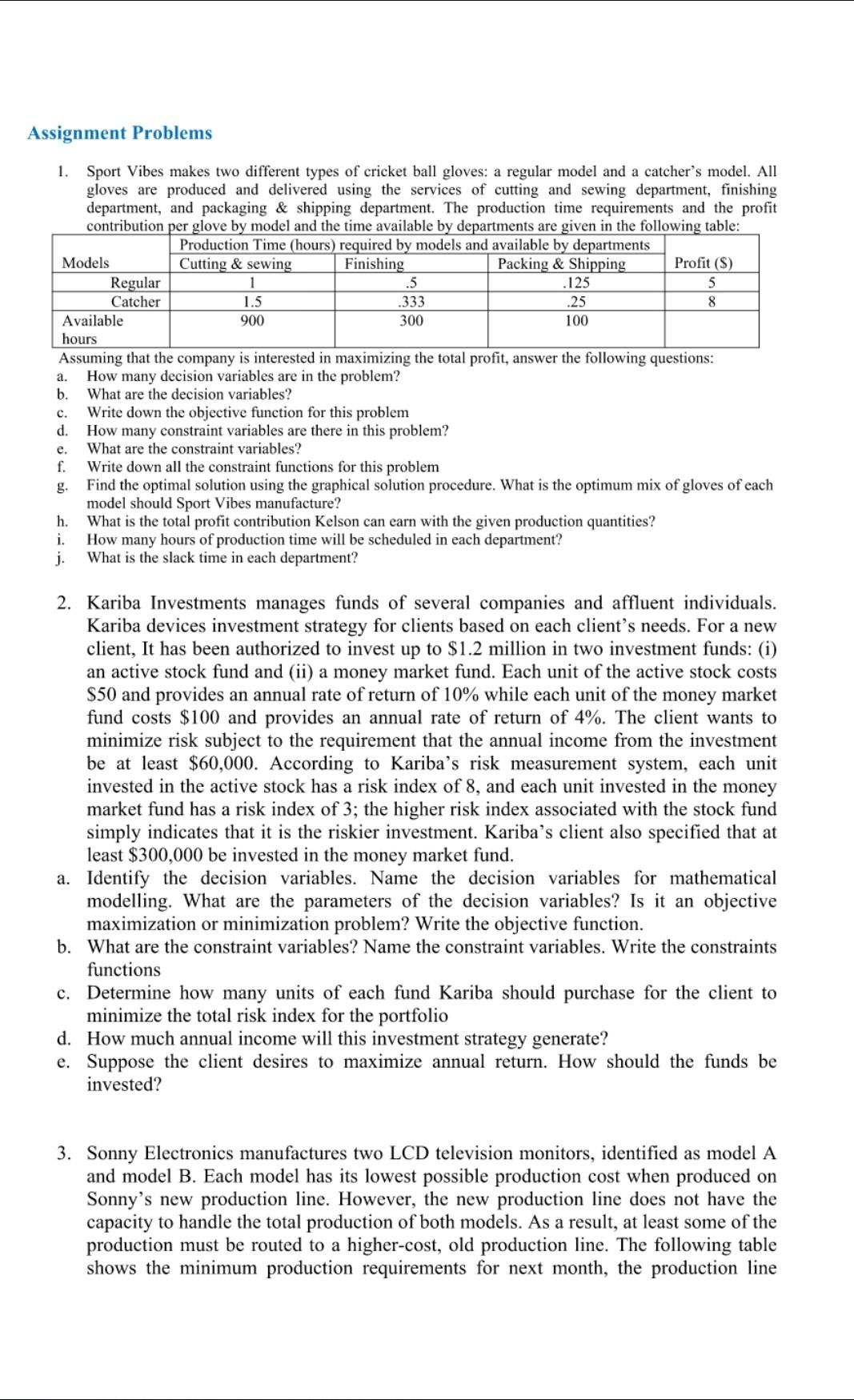 Solved 1. Sport Vibes makes two different types of cricket