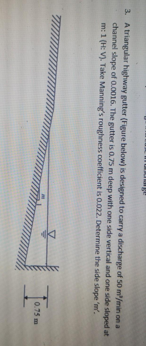 Solved MU LUULMislila se 3. A triangular highway gutter