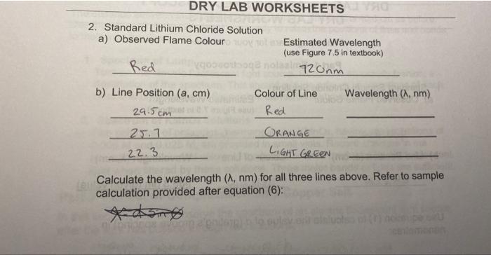 Calculate the wavelength \( (\lambda, \mathrm{nm}) \) for all three lines above. Refer to sample calculation provided after e
