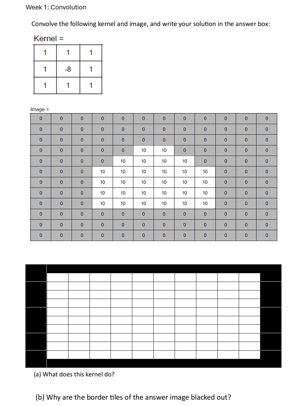 Solved Week 1: ConvolutionConvolve the following kernel and | Chegg.com