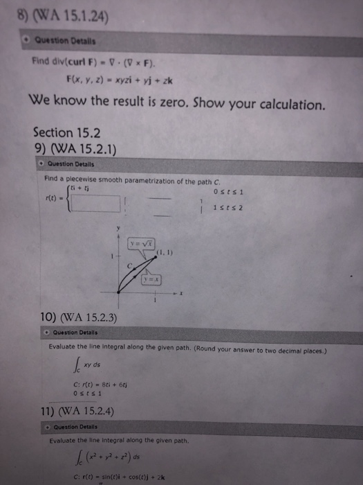 Solved 8 Wa 15 1 24 Question Details Find Div Curl F Chegg Com