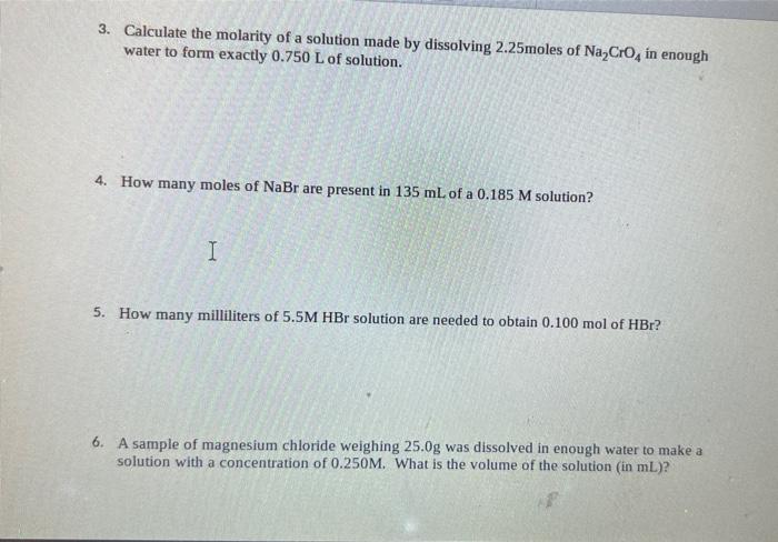 Solved 3 Calculate The Molarity Of A Solution Made By Chegg Com   Image