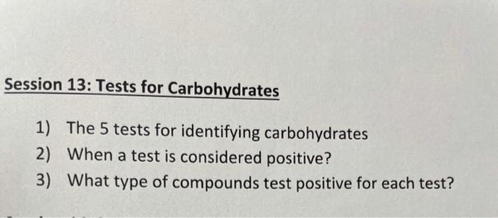 Solved Session 13: Tests For Carbohydrates 1) The 5 Tests | Chegg.com