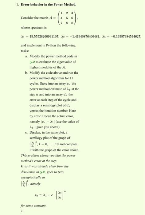 Solved 1. Error behavior in the Power Method. Consider the | Chegg.com